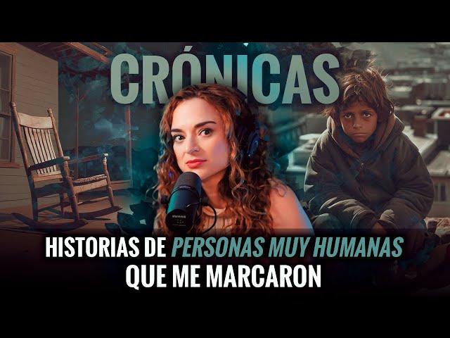 Historias de personas muy humanas que me marcaron| Ft. Caro Treviño