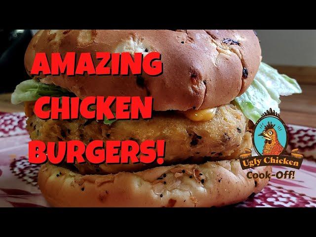 Amazing Chicken Burgers   Ugly Chicken Cook Off