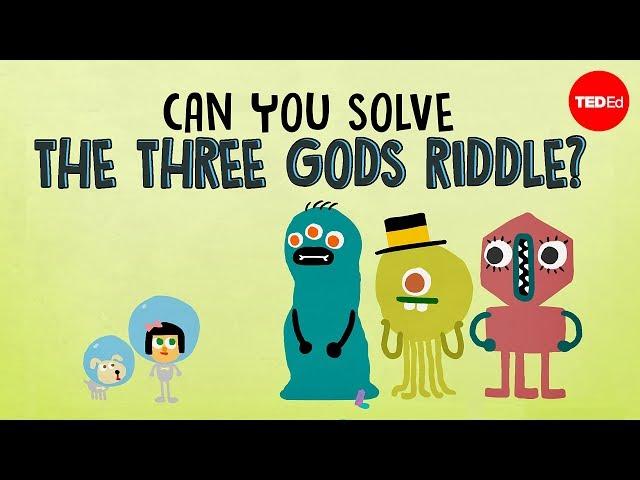 Can you solve the three gods riddle? - Alex Gendler