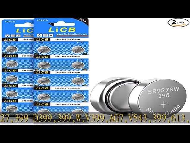 LiCB 20 Pack SR927SW 395 399 AG7 Battery 1.5V Watch Batteries