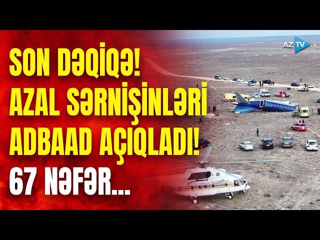 SON DƏQİQƏ! AZAL SİYAHINI AÇIQLADI - Təyyarədə neçə azərbaycanlı olub? - RƏSMİ MƏLUMAT