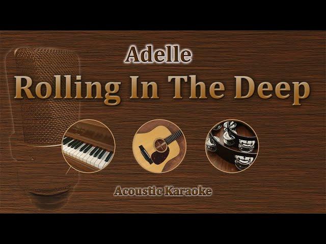 Rolling in the deep - Adelle (Karaoke Acoustic Version)