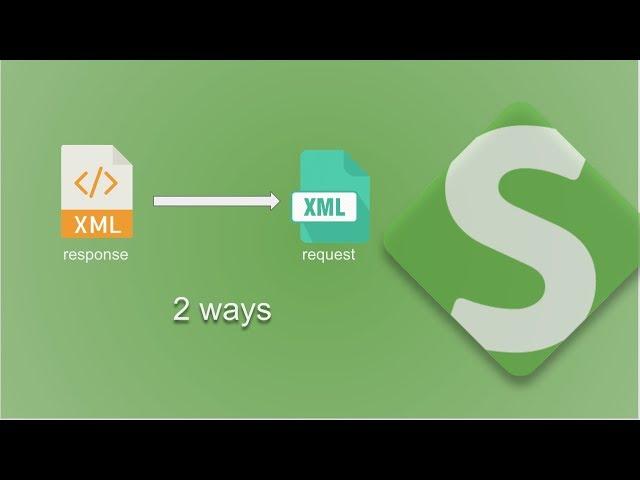 SoapUI open source - How to extract XML response and use in next API request