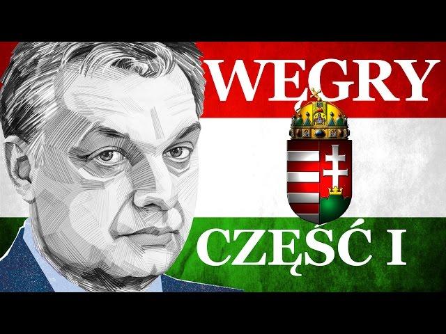 WĘGRY - FAKTY NIE MITY (część pierwsza)