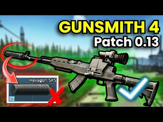 Gunsmith Part 4 - Patch 0.13 Guide | Escape From Tarkov