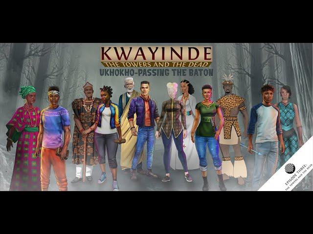 Kwayinde Episode 3 - The Towers and The Dead