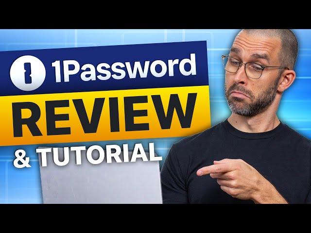 1Password Review & Tutorial 2024 | Learn to use 1Password