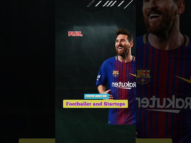 Footballers & Startups: Lionel Messi #shorts #youtube #shortsfeed  #messi #football