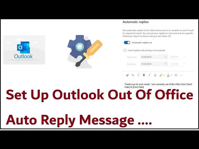 Outlook Out Of Office Automatic Reply Set Up,Outlook Auto Reply Message