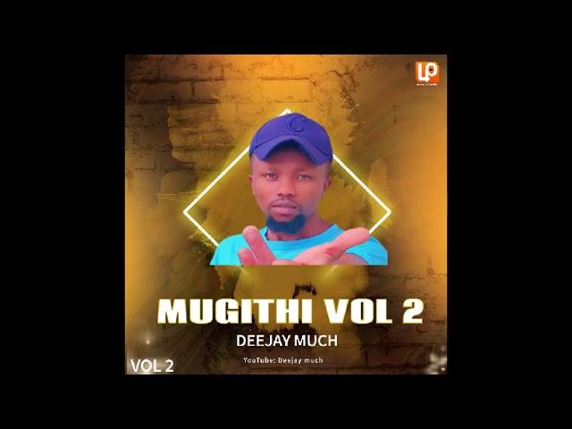 LATEST MUGITHI MIX. ◢▅▅▅▅▅▅▅▅▅▅◣   DJ      MUCH ◥▀▀▀▀▀▀▀▀▀▀◤