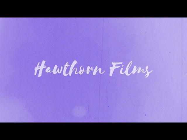 Hawthorn Films 2019 Flashback