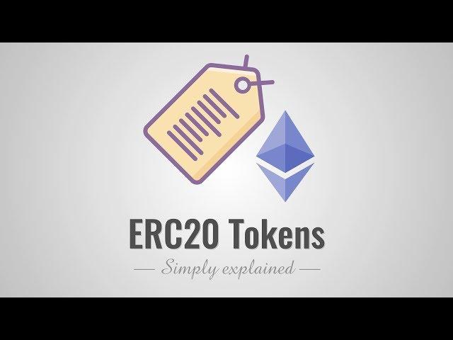 ERC20 tokens - Simply Explained