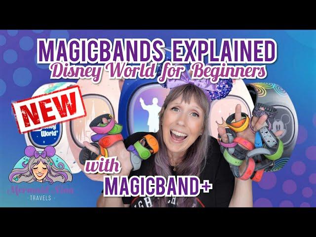 Magicband Disney World 2022 for Beginners