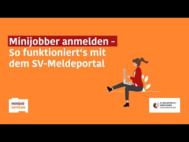 Minijobber anmelden – So funktioniert’s mit dem SV-Meldeportal