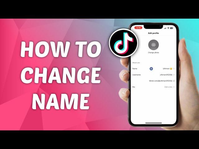 How to Change Your Name on TikTok 2024