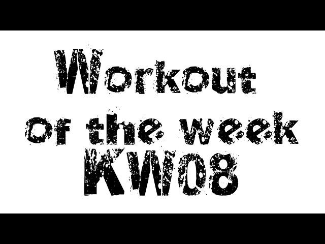 Workout of the week kw0819