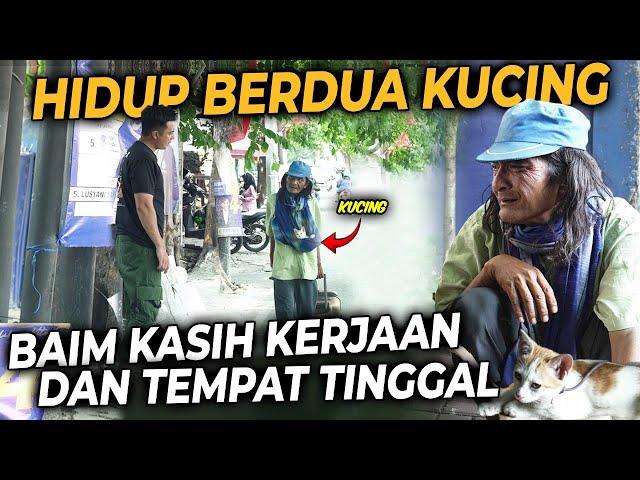 MAKAN & TIDUR CUMA BERDUA SAMA KUCING. BAPAK INI HIDUP SEBATANG KARA LONTANG - LANTUNG