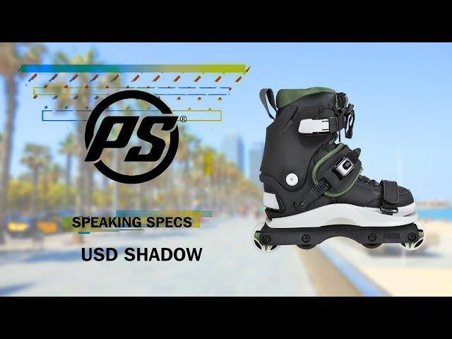 USD Shadow skates - Speaking Specs