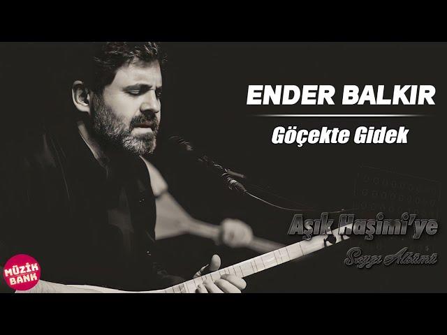 Ender Balkır - Göçek te Gidek ( 2023 )