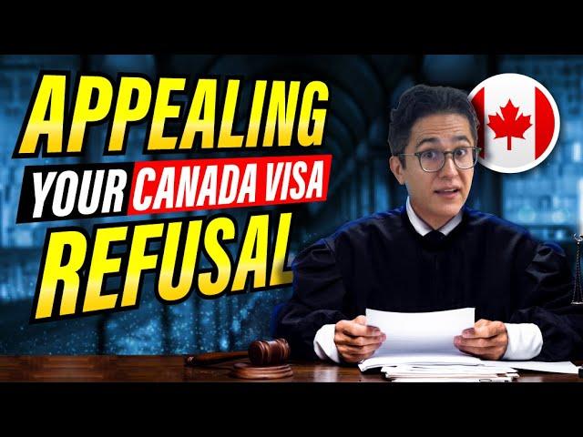 Canada visa REFUSAL – Judicial review Canada Immigration –  How to appeal