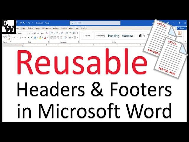 How to Create Reusable Headers and Footers in Microsoft Word