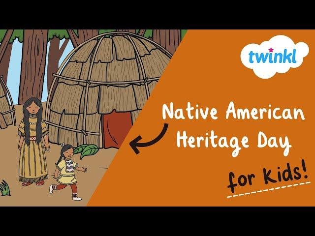  Native American Heritage Day for Kids | 29 November | Native American Heritage Month | Twinkl USA