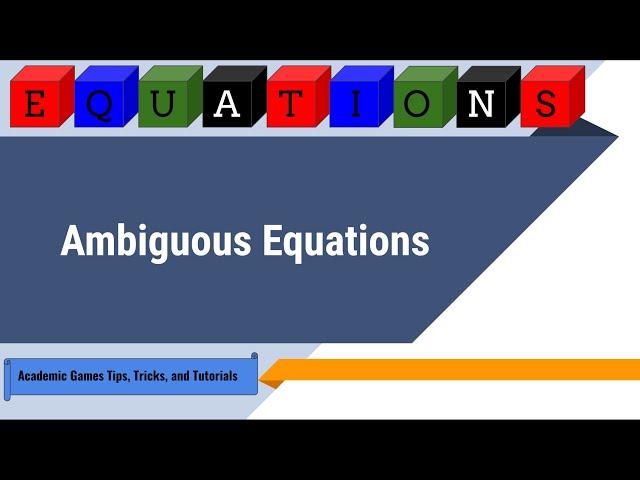 An Explanation of Ambiguous Solutions (in Equations)