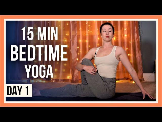 15 min Evening Yoga – Day #1 (YOGA FOR FLEXIBILITY AND RELAXATION)