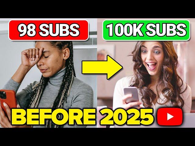 How To Grow 100k Subscribers on YouTube BEFORE 2025 (NEW SECRETS TO GAIN Subscribers FAST)