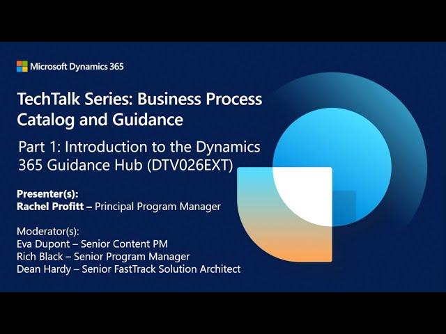 Part 1: Introduction to the Dynamics 365 Guidance Hub | TechTalk