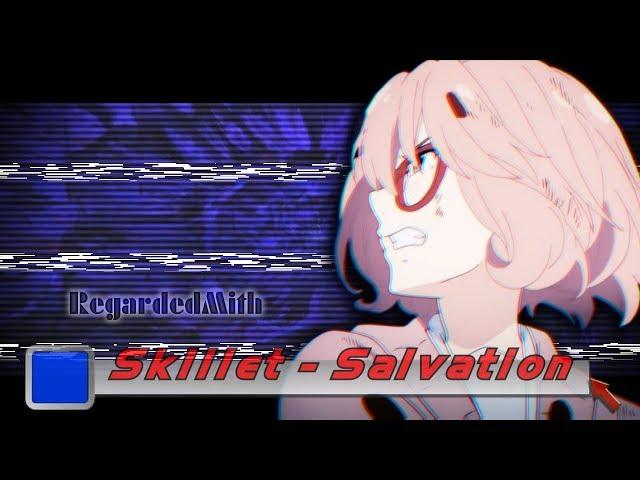 AMV Kyoukai no Kanata | Skillet - Salvation.