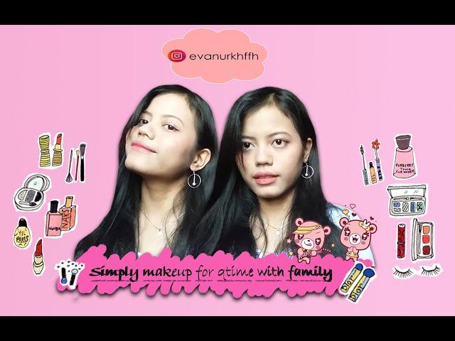 Simply Makeup For Qtime | Eva Nur Khofifah