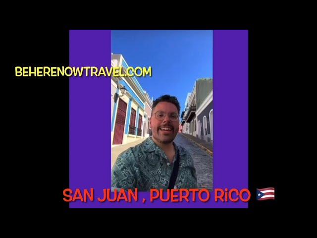 Be Here Now Travel,  "San￼ Juan  Puerto Rico "