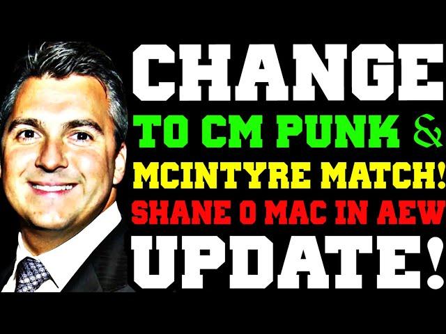 WWE News! BIG Change To CM Punk Drew McIntyre MATCH! Mr Beast In WWE! AEW After Fans! Shane In AEW!