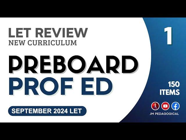 PREBOARD Professional Education 1 | LET Review