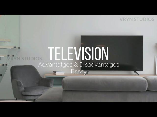 Essay on Television advantages and disadvantages