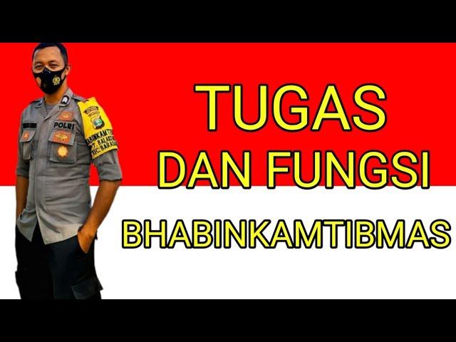 APA SIH TUGAS DAN FUNGSI BHABINKAMTIBMAS?