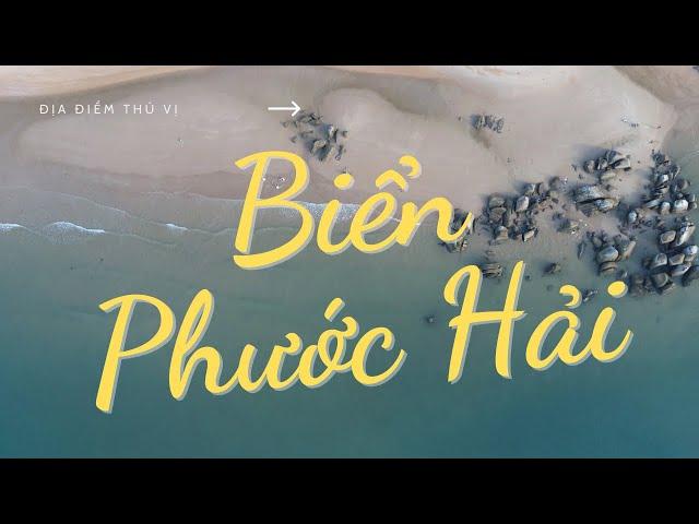 Phước Hải Beach – Hidden Gem of Bà Rịa Vũng Tàu