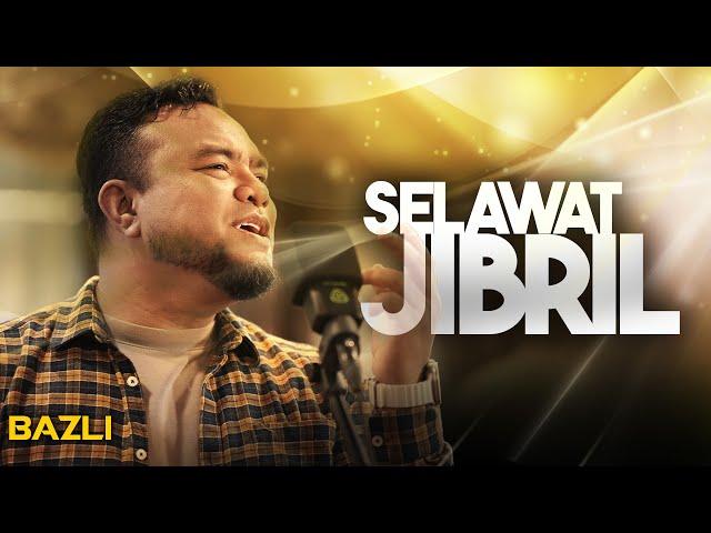 Selawat Jibril - Bazli UNIC (Official Music Video)