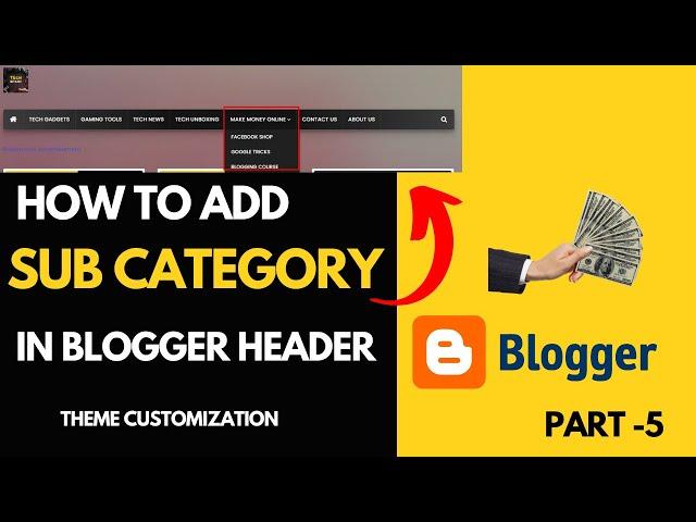 How to Add Sub Category Tab Menu in Blogger | Blogging Course 2022