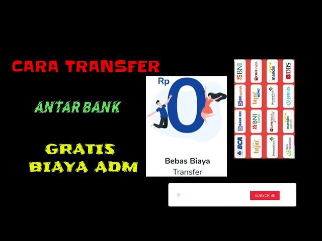 CARA TRANSFER ANTAR BANK GRATIS BIAYA ADM