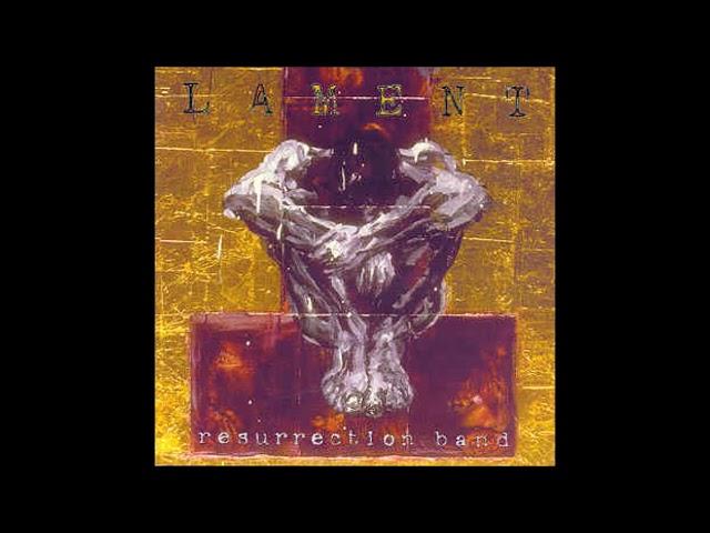 Resurrection Band - Lament (1995)