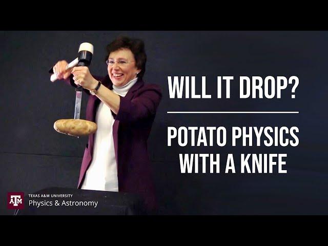 Will It Drop? Potato Physics With a Knife!