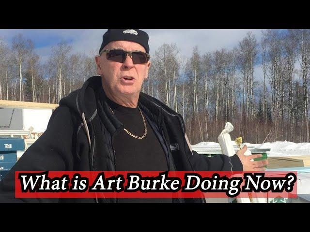 Where Is Art Burke From Ice Road Truckers In 2023?