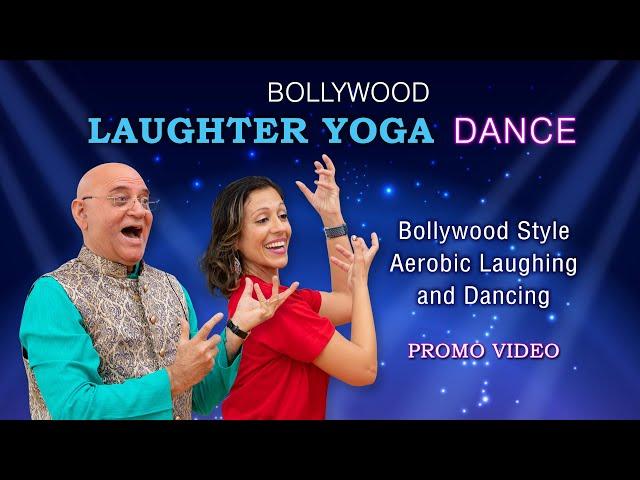 Bollywood Laughter Yoga  Dance