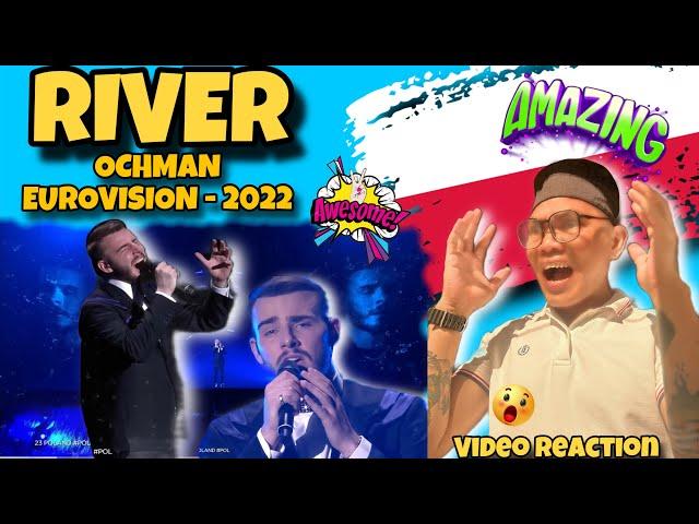 Incredible Reaction to: Ochman - River - LIVE - Poland  - Grand Final - Eurovision 2022