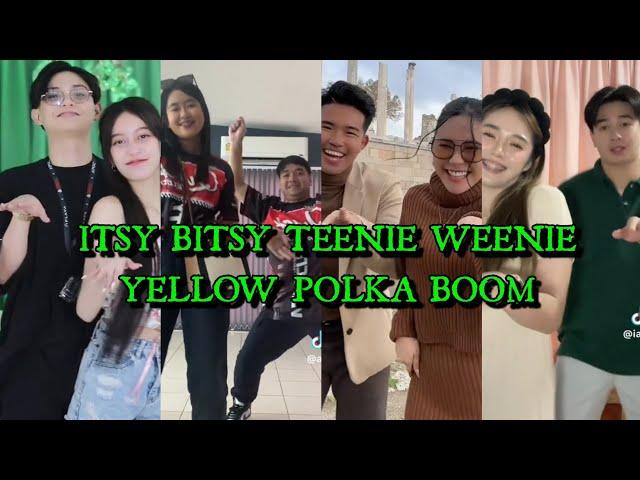 ITSY BITSY TEENIE WEENIE YELLOW POLKA BOOM || TIKTOK COMPILATION