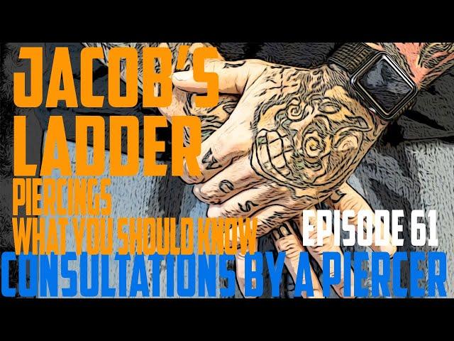 Jacob's Ladder Piercings What You Should Know - Consultations by a Piercer EP61