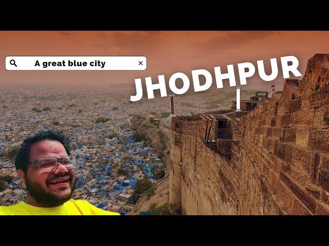 Jodhpur in 48 hrs