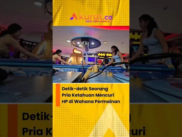 DETIK-DETIK SEORANG PRIA KETAHUAN MENCURI HP DI WAHANA PERMAINAN